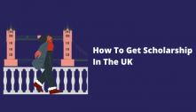 How To Get Scholarship In The UK